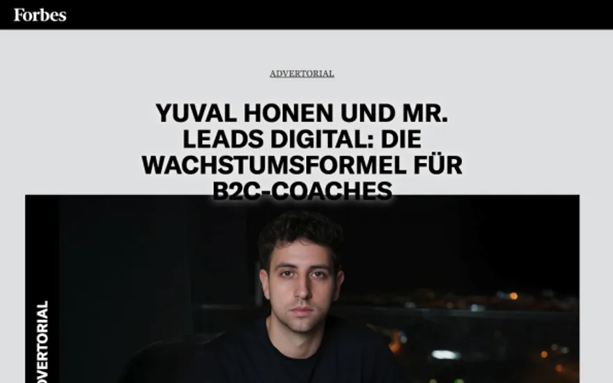 Forbes: Yuval Honen und Mr. Leads Digital: Die Wachstumsformel für B2C-Coaches